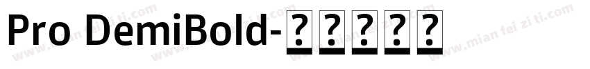 Pro DemiBold字体转换